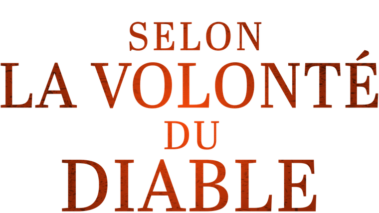 Selon la volonté du diable