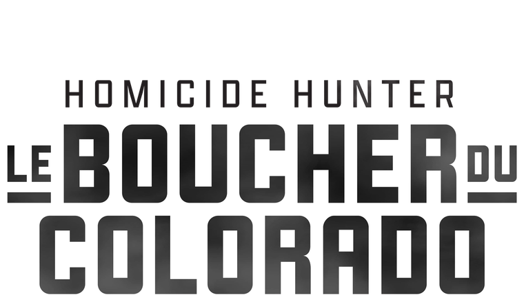 Homicide Hunter : le boucher du Colorado