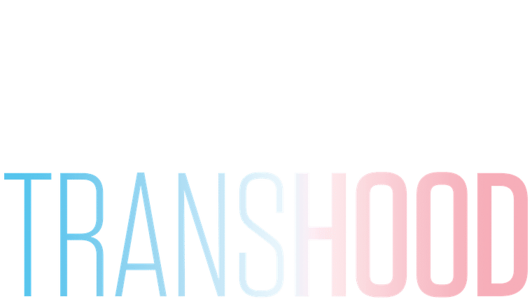 Transhood