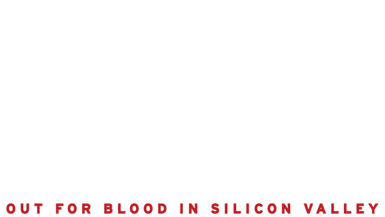 The Inventor: Out for Blood in Silicon Valley