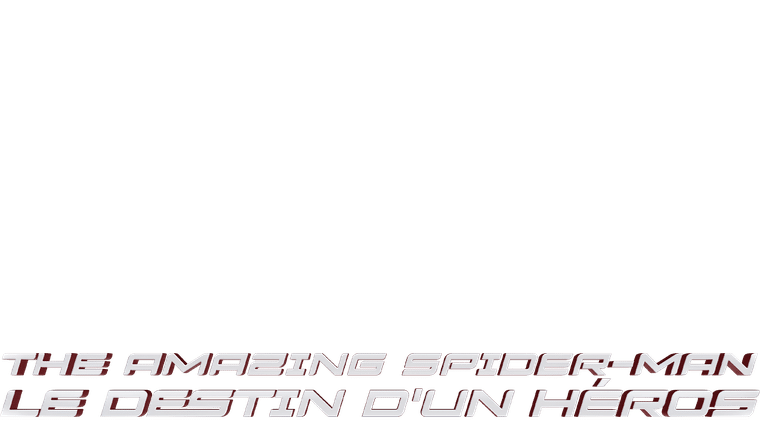 The Amazing Spider-Man : le destin d'un Héros