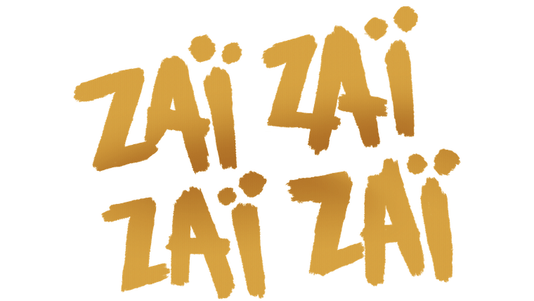 Zaï Zaï Zaï Zaï