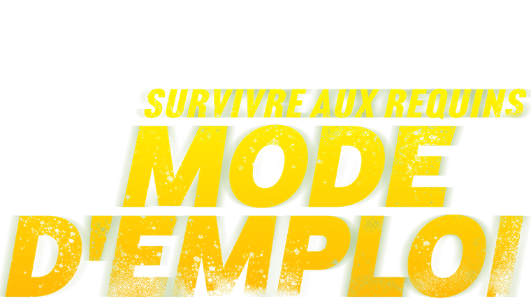 Survivre aux requins : mode d'emploi