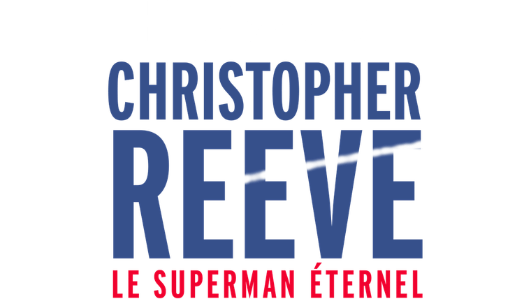 Christopher Reeve, le Superman éternel