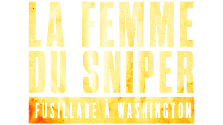 La femme du sniper : fusillade à Washington