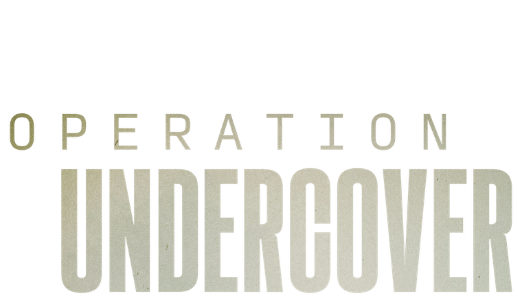 Operation Undercover
