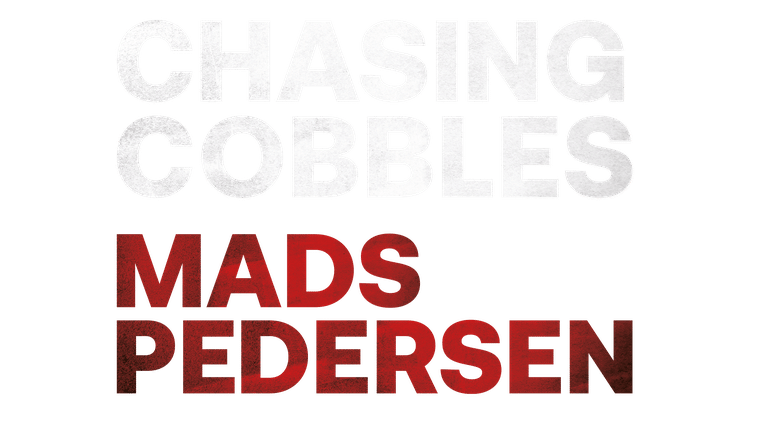 Chasing Cobbles: Mads Pedersen