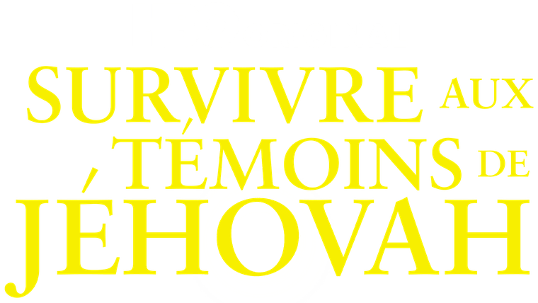 Survivre aux Témoins de Jéhovah