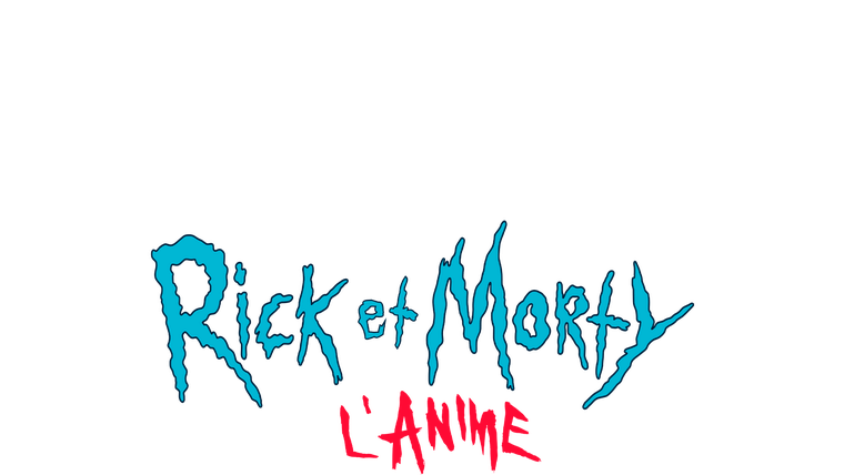 Rick et Morty : L’Anime