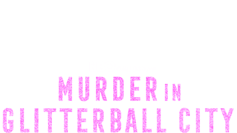 Murder in Glitterball City