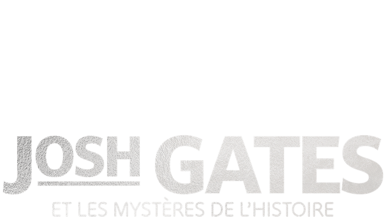 Josh Gates et les mystères de l'histoire