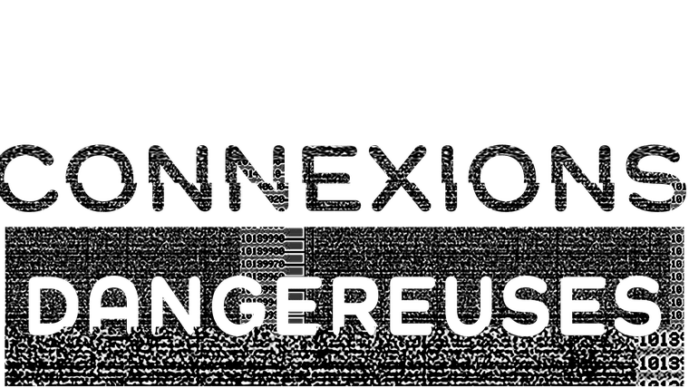 Connexions dangereuses
