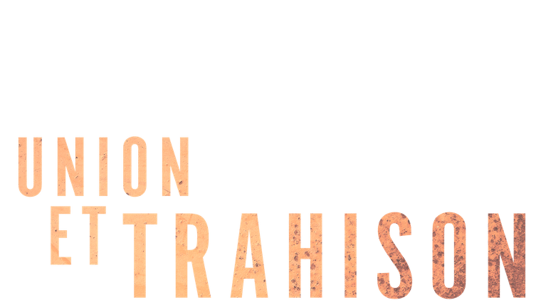 Union et trahison