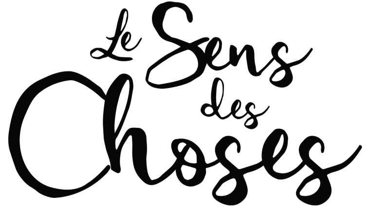 Le Sens des Choses