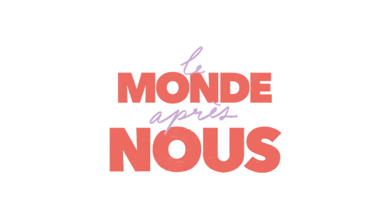Le Monde après nous
