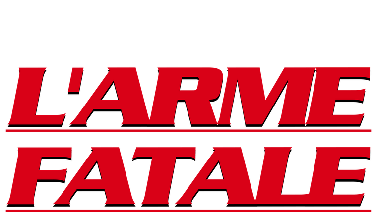 L'Arme Fatale