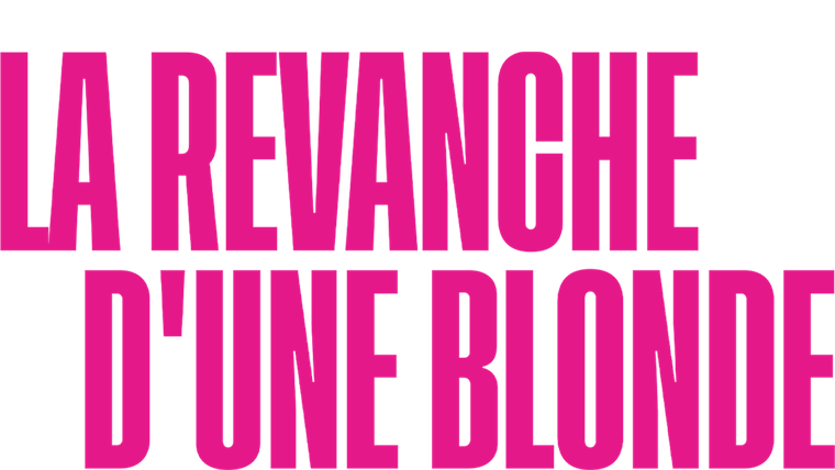 La Revanche d'une Blonde