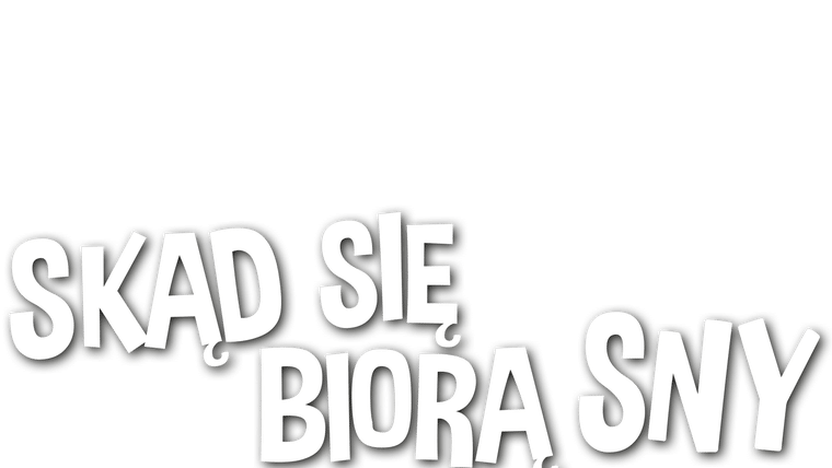 Skąd się biorą sny