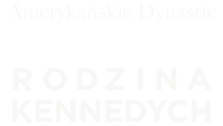Amerykańskie dynastie: rodzina Kennedych