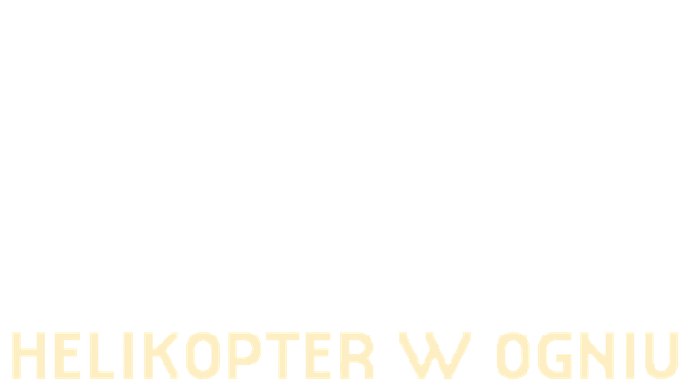 Helikopter w ogniu