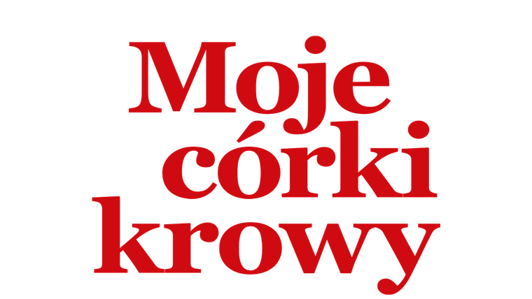 Moje córki krowy