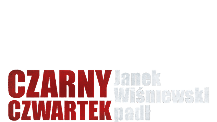 Czarny Czwartek. Janek Wiśniewski padł