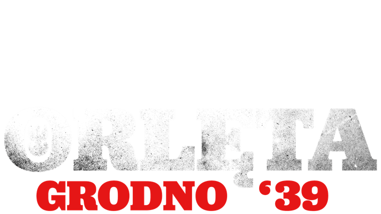 Orlęta. Grodno ’39