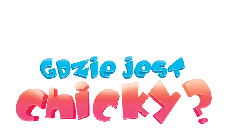 Gdzie jest Chicky?