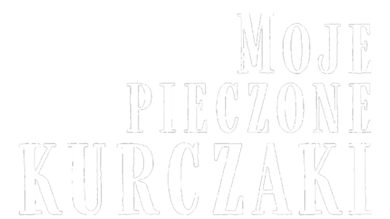 Moje pieczone kurczaki
