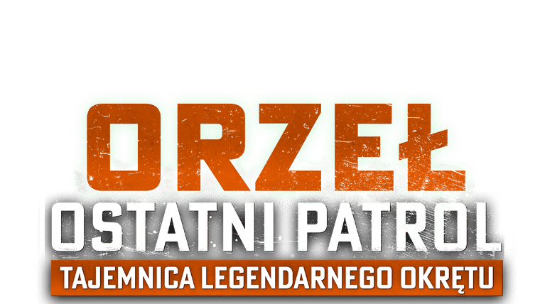 Orzeł. Ostatni patrol