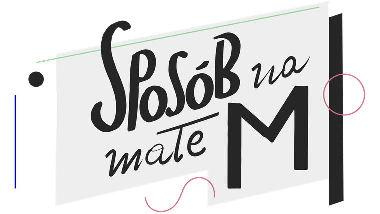 Sposób na małe M