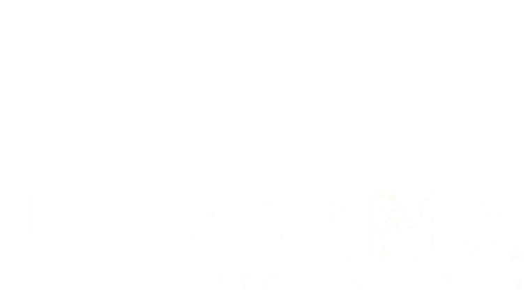 Ukraina. Laboratorium Holokaustu