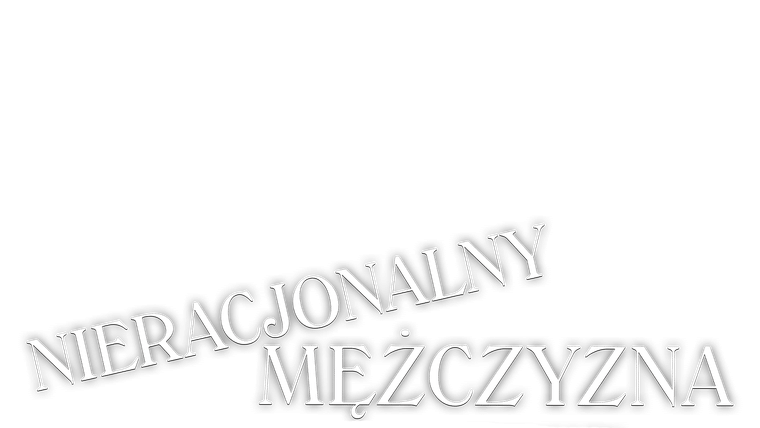 Nieracjonalny mężczyzna