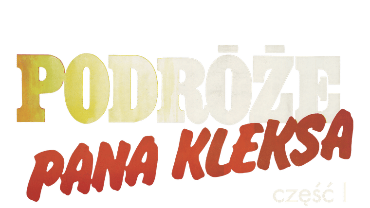 Podróże Pana Kleksa cześć 1