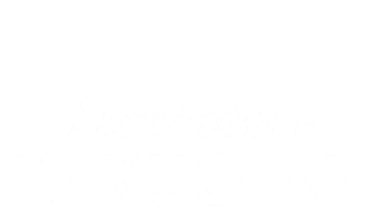 U sąsiadów w kuchni