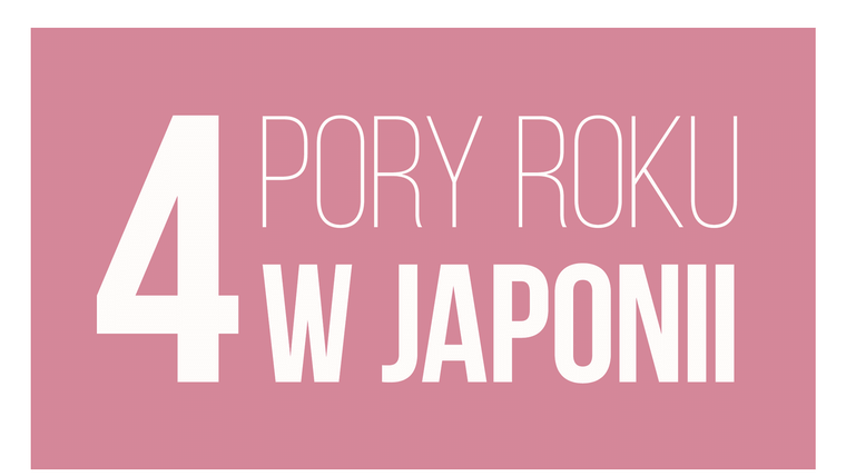 Cztery pory roku w Japonii