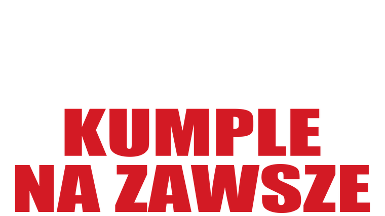 Kumple na zawsze