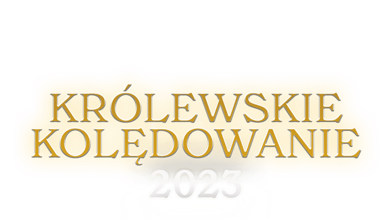 Królewskie kolędowanie 2023