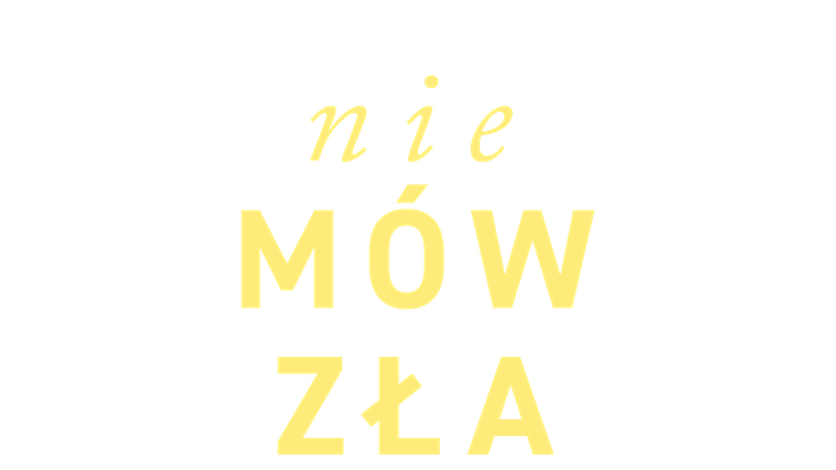 Nie mów zła