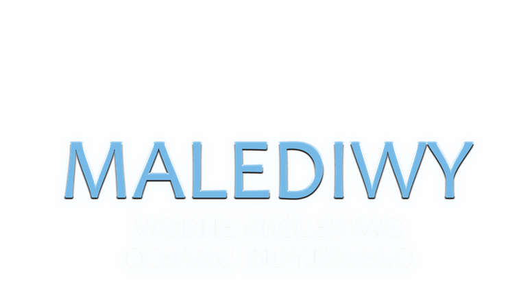 Malediwy. Wodne królestwo Oceanu Indyjskiego