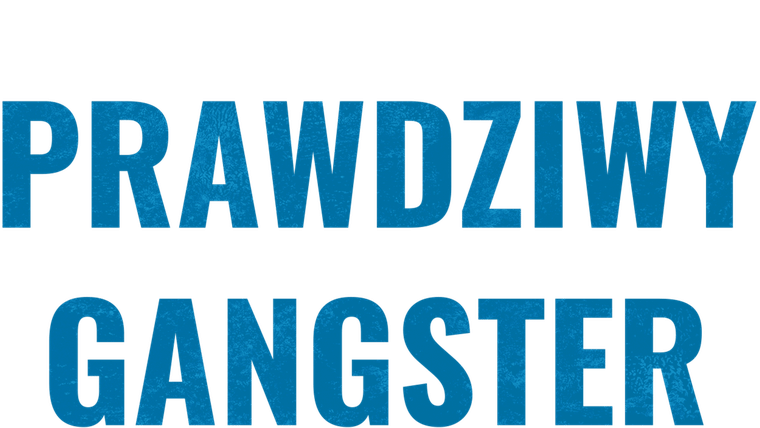 Prawdziwy gangster