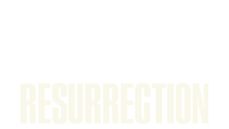 Resurrection