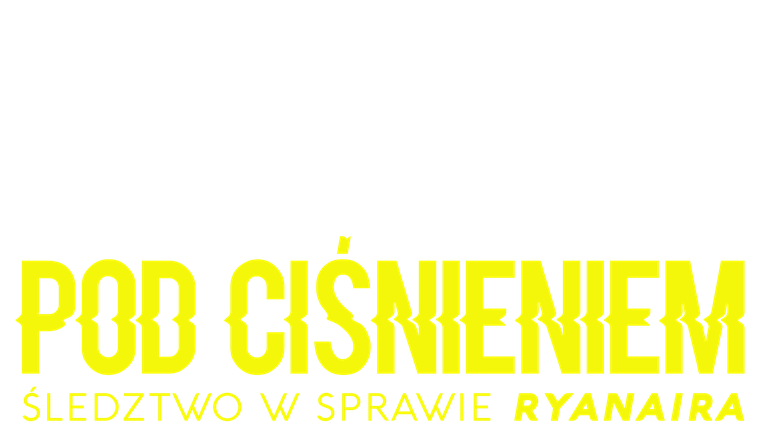 Pod ciśnieniem. Śledztwo w sprawie Ryanaira