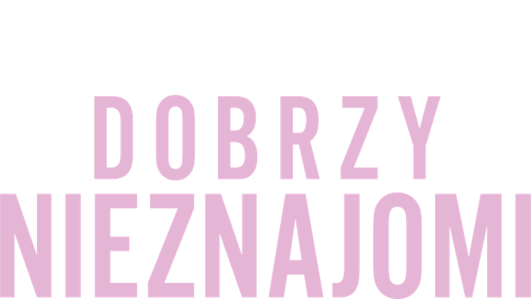 Dobrzy nieznajomi