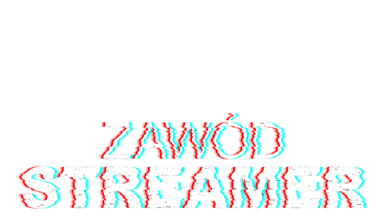 Zawód: Streamer