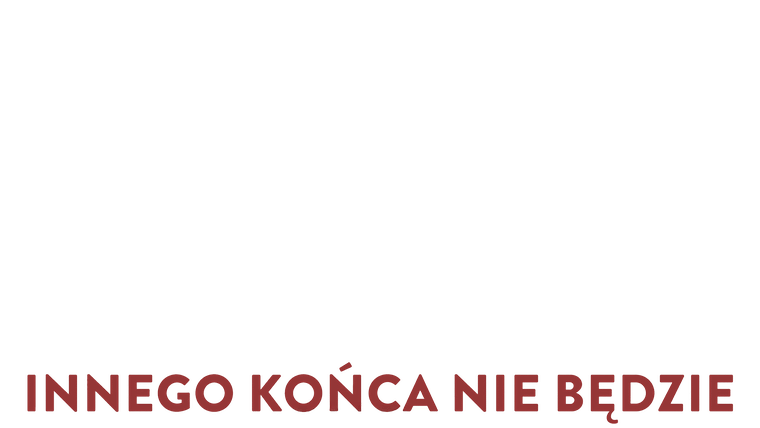 Innego końca nie będzie