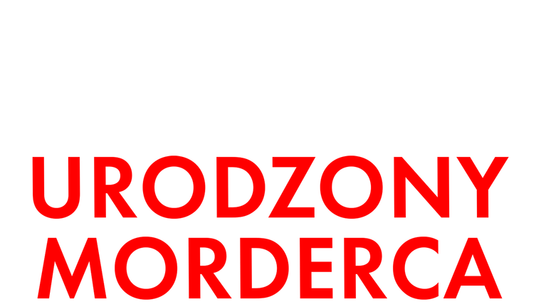 Urodzony Morderca