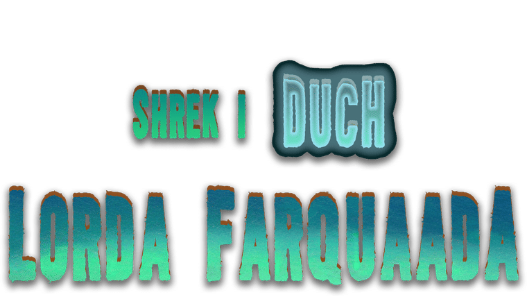 Shrek i duch Lorda Farquaada