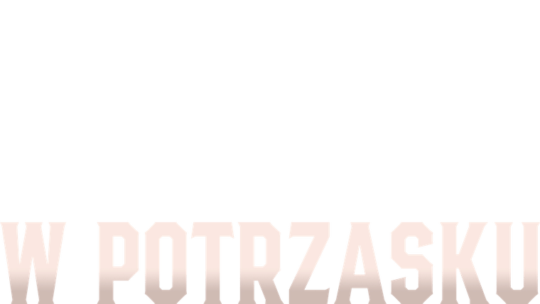 W potrzasku