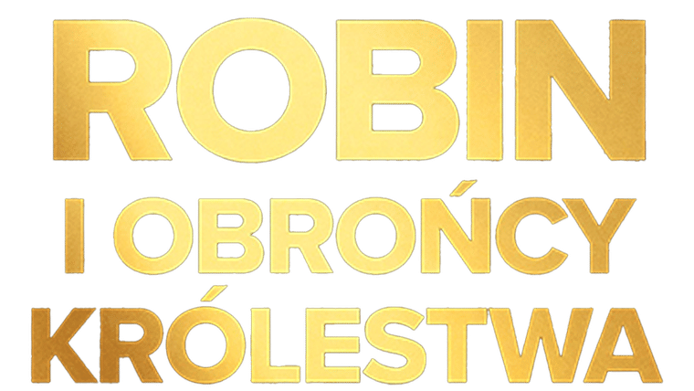 Robin i obrońcy królestwa
